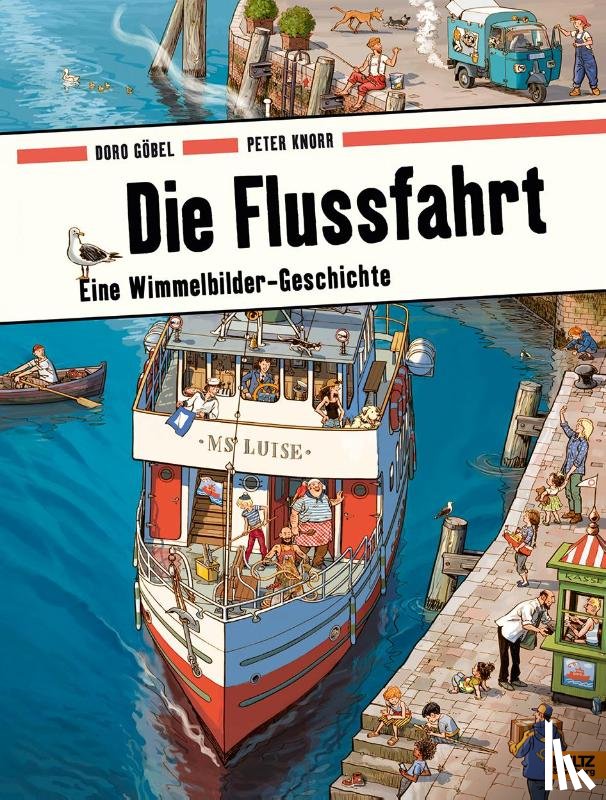 Göbel, Doro, Knorr, Peter - Die Flussfahrt