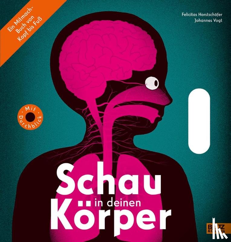 Horstschäfer, Felicitas, Vogt, Johannes - Schau in deinen Körper