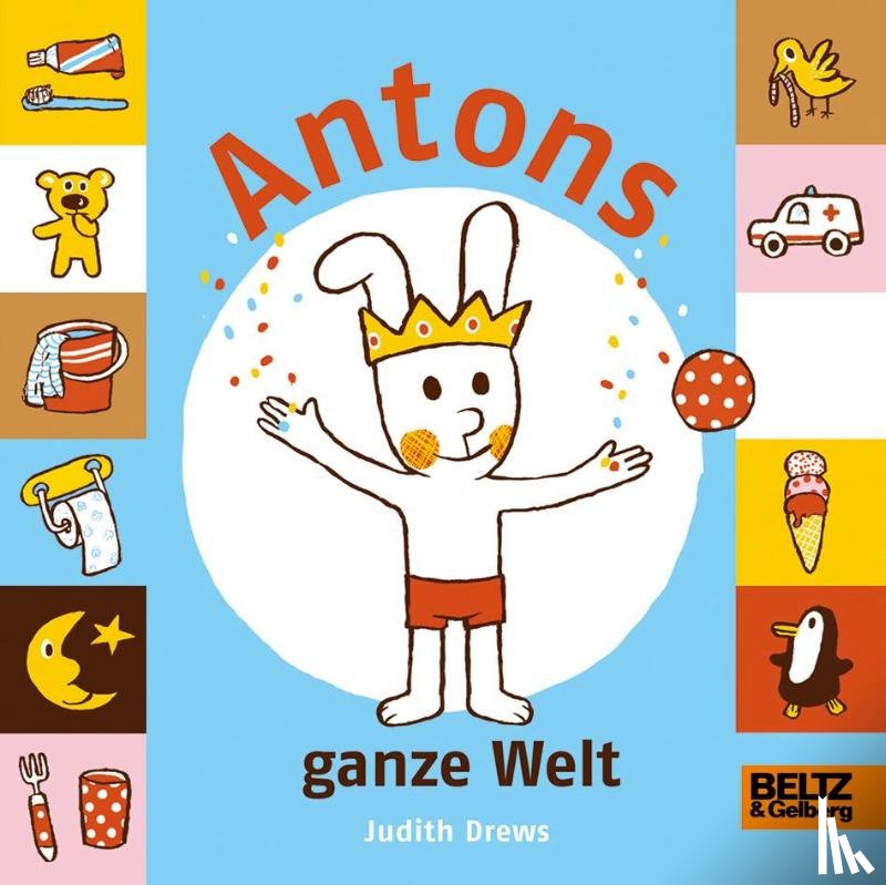 Drews, Judith - Antons ganze Welt