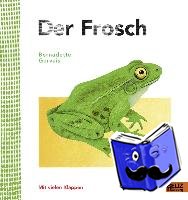 Gervais, Bernadette - Der Frosch