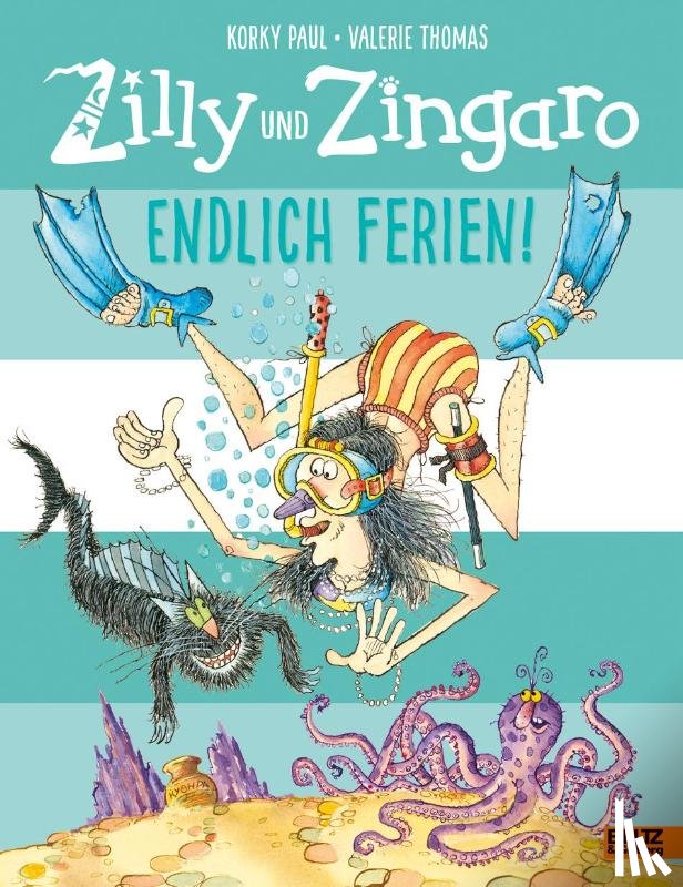 Paul, Korky, Thomas, Valerie - Zilly und Zingaro. Endlich Ferien!