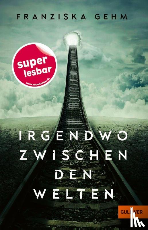 Gehm, Franziska - Irgendwo zwischen den Welten