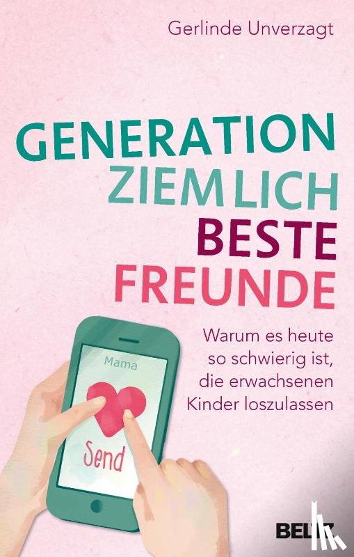 Unverzagt, Gerlinde - Generation ziemlich beste Freunde