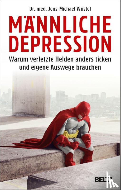Wüstel, Jens-Michael - Männliche Depression