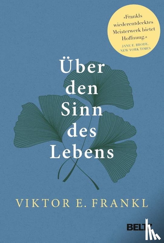 Frankl, Viktor E. - Über den Sinn des Lebens