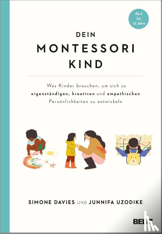 Davies, Simone, Uzodike, Junnifa - Dein Montessori Kind