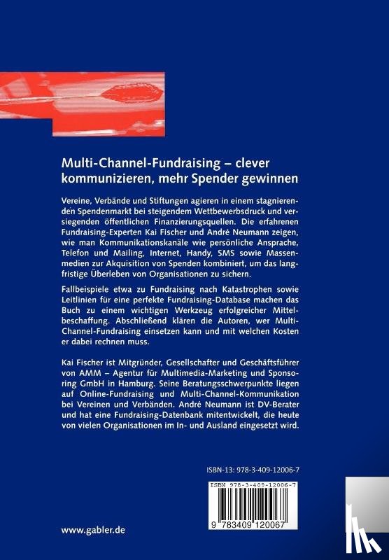 Kai Fischer, Andre Neumann - Multi-Channel-Fundraising - Clever Kommunizieren, Mehr Spender Gewinnen