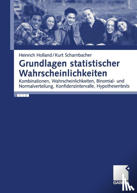 Holland, Heinrich, Scharnbacher, Kurt - Grundlagen statistischer Wahrscheinlichkeiten