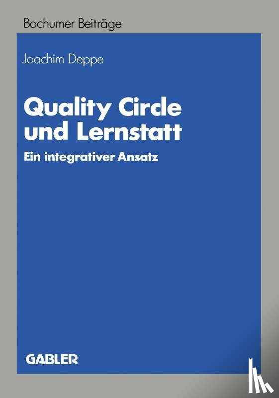Joachim Deppe - Quality Circle und Lernstatt
