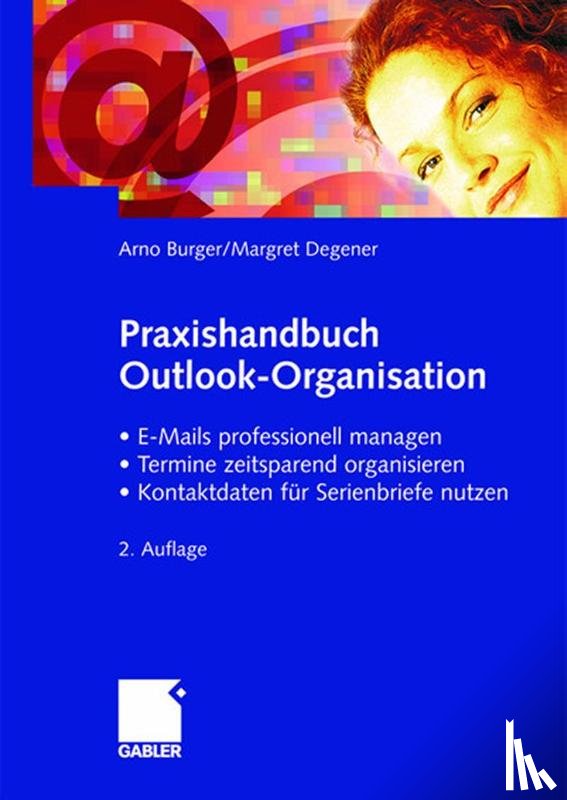 Arno Burger, Margret Degener - Praxishandbuch Outlook-Organisation