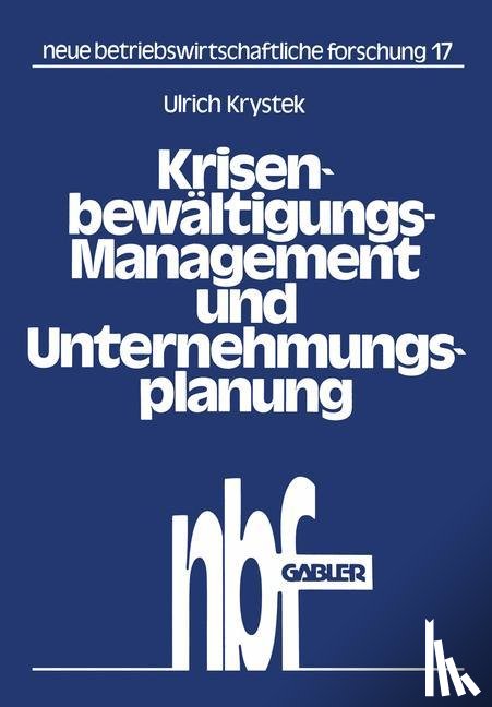 Ulrich Krystek - Krisenbewaltigungs-Management Und Unternehmungsplanung