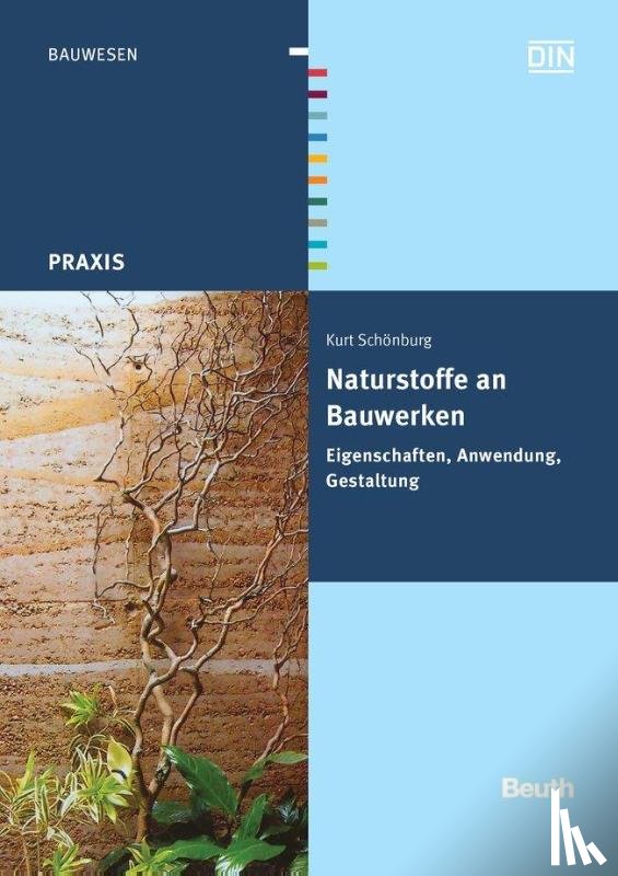 Schönburg, Kurt - Naturstoffe an Bauwerken