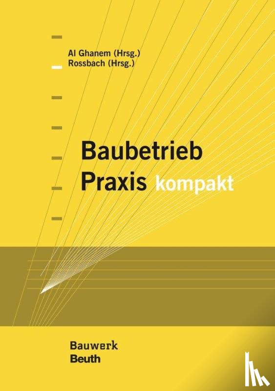  - Baubetrieb Praxis kompakt