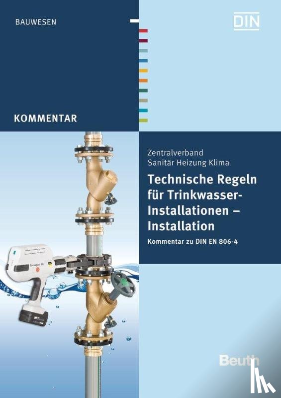Heinrichs, Franz-Josef, Rickmann, Bernd, u. a. - Technische Regeln für Trinkwasser-Installationen