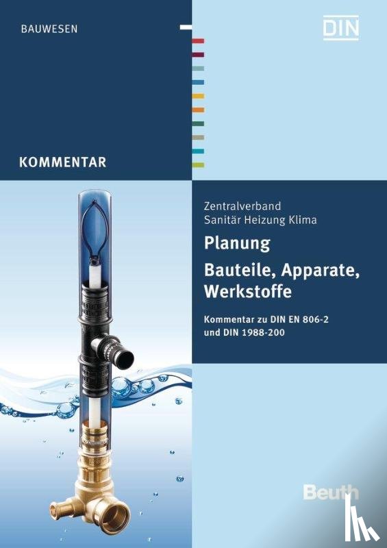 Heinrichs, Franz-Josef, Rickmann, Bernd, u. a. - Planung - Bauteile, Apparate, Werkstoffe