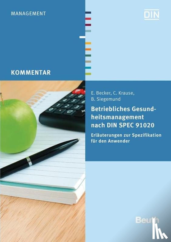 Becker, Eckhard, Krause, Claudia, Siegemund, Bernd - Betriebliches Gesundheitsmanagement nach DIN SPEC 91020