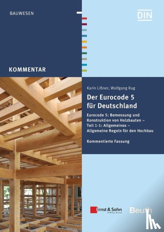 Lißner, Karin, Rug, Wolfgang - Der Eurocode 5 für Deutschland