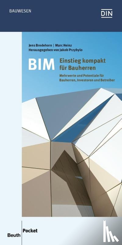 Bredehorn, Jens, Heinz, Marc - BIM - Einstieg kompakt für Bauherren