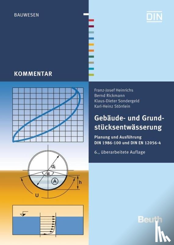 Heinrichs, Franz-Josef, Rickmann, Bernd, Sondergeld, Klaus-Dieter, Störlein, Karl-Heinz - Gebäude- und Grundstücksentwässerung