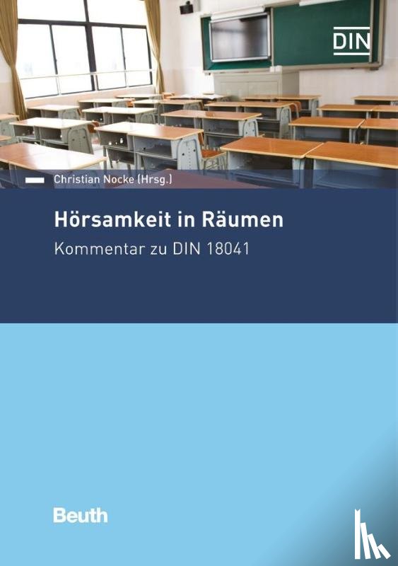 Kirchner, Tobias, Moll, Annika, Mommertz, Eckard, Neubauer, Reinhard O. - Hörsamkeit in Räumen