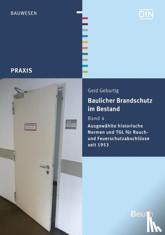 Geburtig, Gerd - Baulicher Brandschutz im Bestand