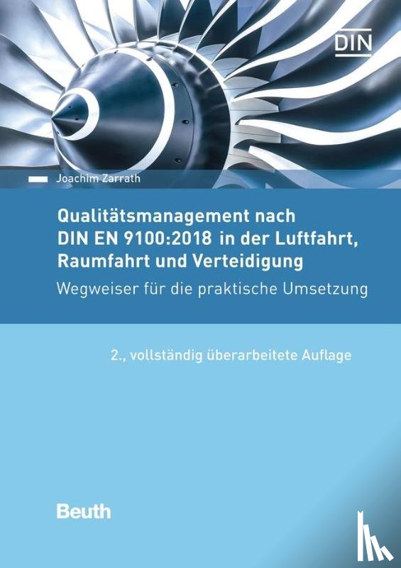 Zarrath, Joachim - Qualitätsmanagement nach DIN EN 9100:2018 in der Luftfahrt, Raumfahrt und Verteidigung