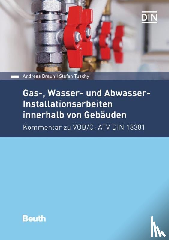 Braun, Andreas, Tuschy, Stefan - Gas-, Wasser- und Abwasser-Installationsarbeiten innerhalb von Gebäuden