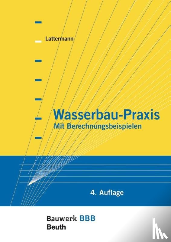 Lattermann, Eberhard - Wasserbau-Praxis
