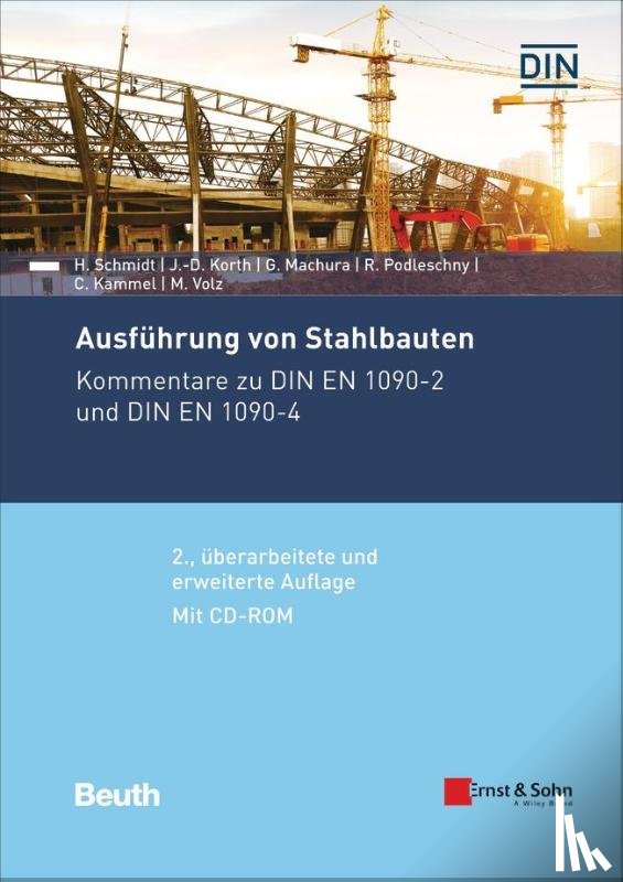 Kammel, Christian, Korth, Jörg-Dieter, Machura, Gregor, Podleschny, Ralf - Ausführung von Stahlbauten