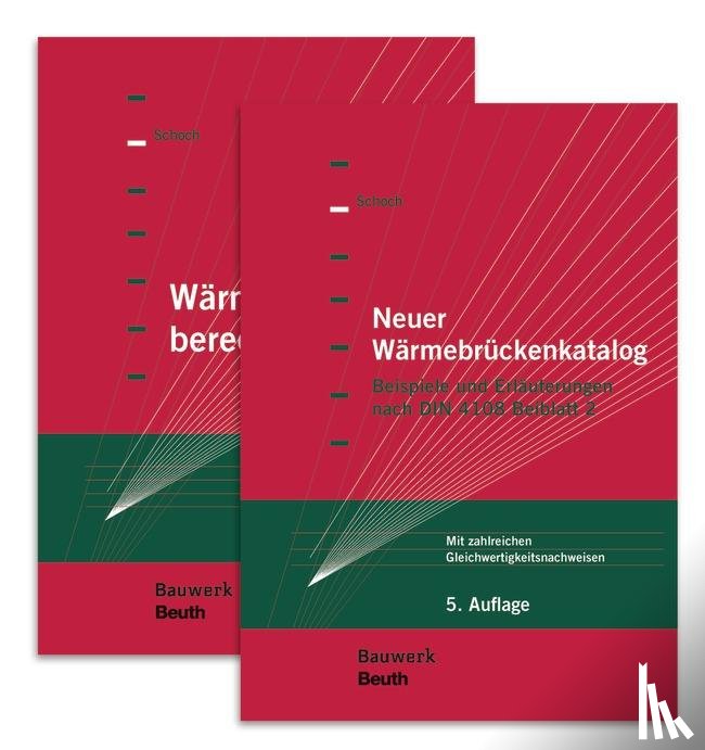 Schoch, Torsten - Neuer Wärmebrückenkatalog + Wärmebrückenberechnung