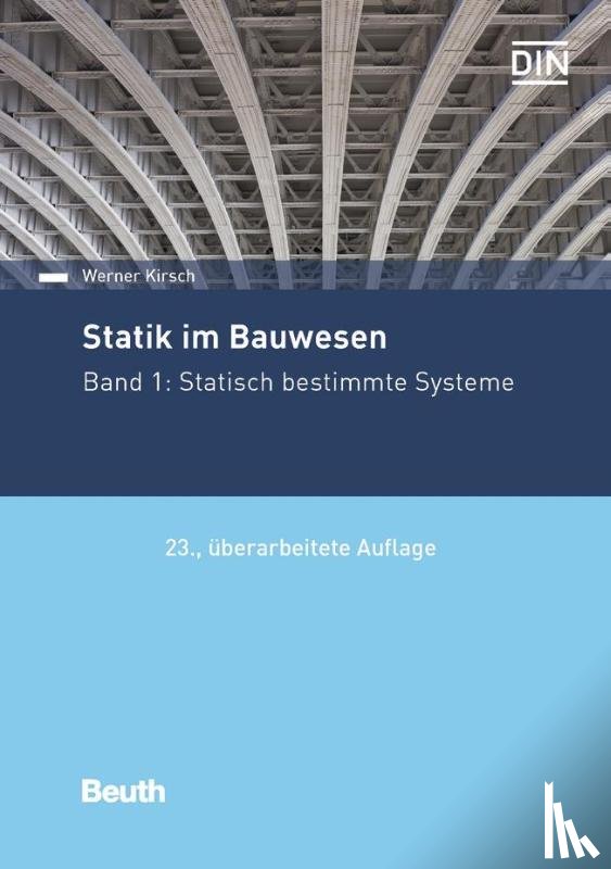 Kirsch, Werner - Statik im Bauwesen