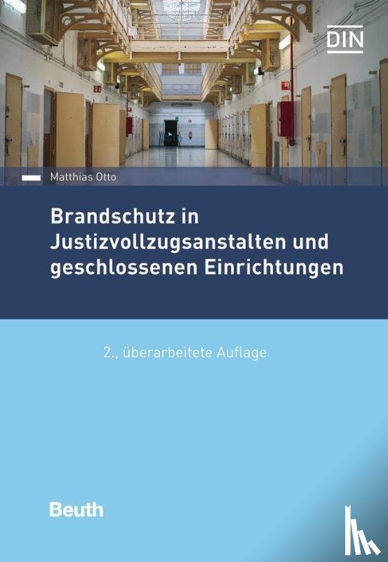 Otto, Matthias - Brandschutz in Justizvollzugsanstalten und geschlossenen Einrichtungen