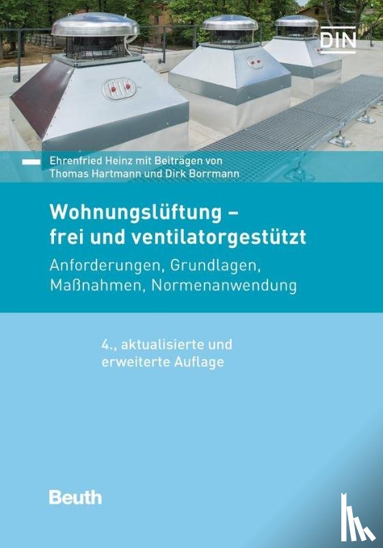 Borrmann, Dirk, Hartmann, Thomas, Heinz, Ehrenfried - Wohnungslüftung - frei und ventilatorgestützt