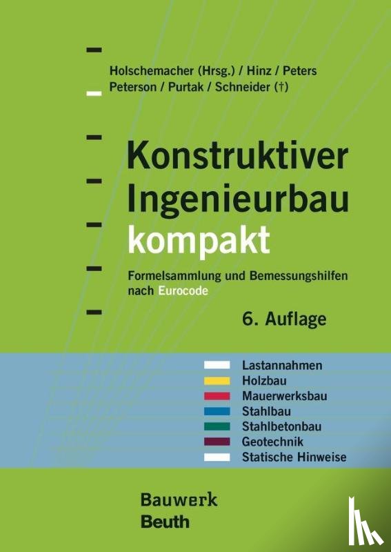 Hinz, Peter, Holschemacher, Klaus, Peters, Klaus, Peterson, Leif A. - Konstruktiver Ingenieurbau kompakt