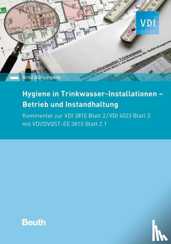 Bürschgens, Arnd - Hygiene in Trinkwasser-Installationen