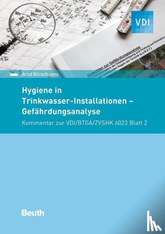 Bürschgens, Arnd - Hygiene in Trinkwasser-Installationen