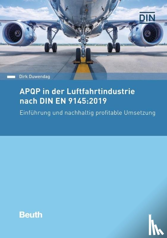 Duwendag, Dirk - APQP in der Luftfahrtindustrie nach DIN EN 9145:2019