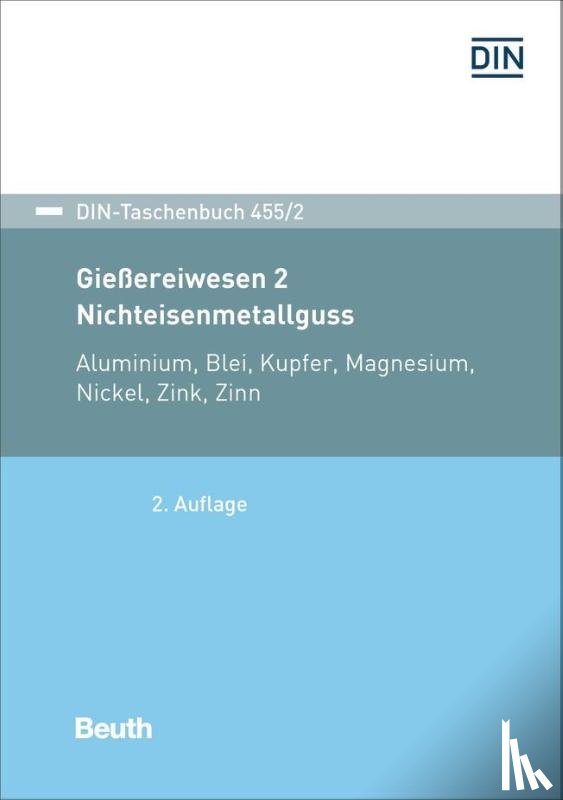  - Gießereiwesen 2: Nichteisenmetallguss