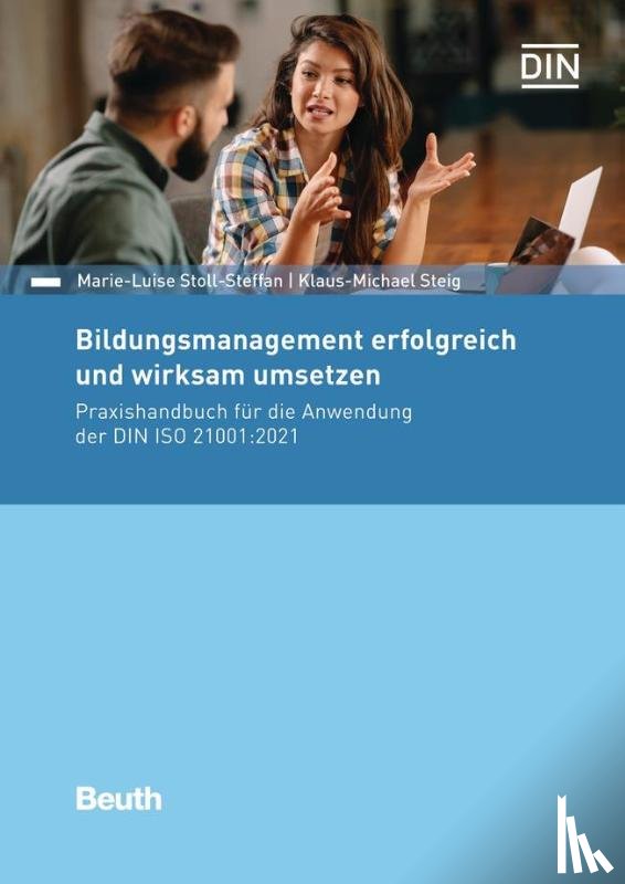 Steig, Klaus-Michael, Stoll-Steffan, Marie-Luise - Bildungsmanagement erfolgreich und wirksam umsetzen