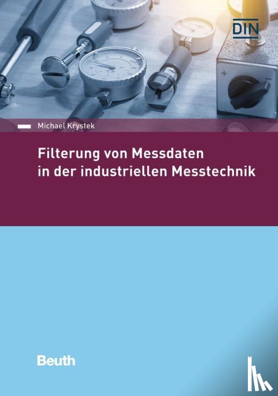 Krystek, Michael - Filterung von Messdaten in der industriellen Messtechnik