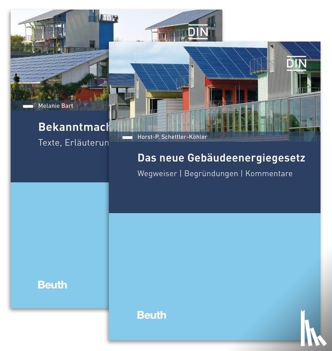 Bart, Melanie, Schettler-Köhler, Horst-P. - Gebäudeenergiegesetz (GEG) und Bekanntmachungen zum GEG