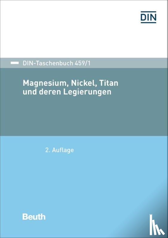  - Magnesium, Nickel, Titan und deren Legierungen