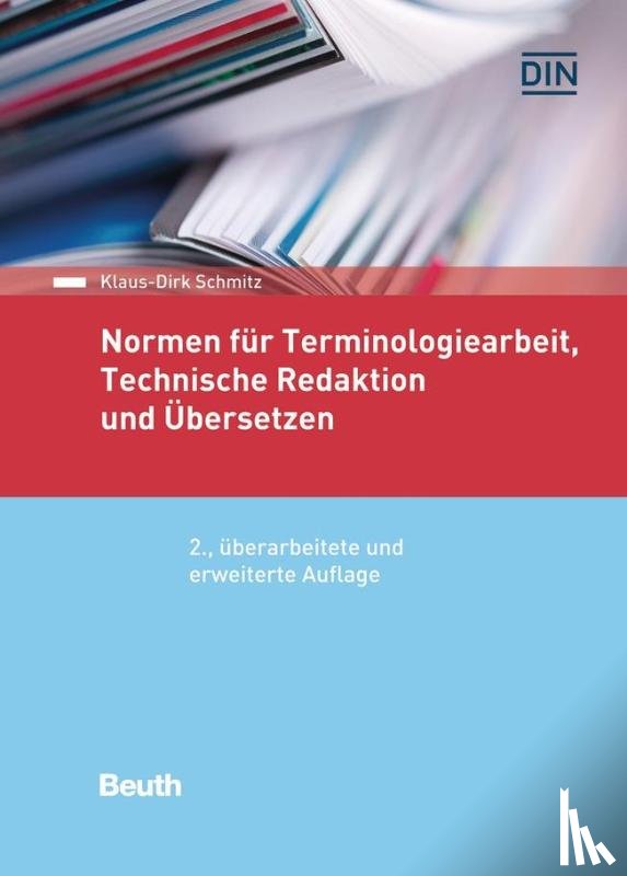  - Normen für Terminologiearbeit, Technische Redaktion und Übersetzen