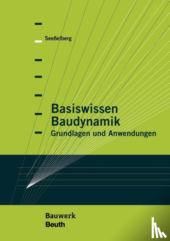 Seeßelberg, Christoph - Basiswissen Baudynamik