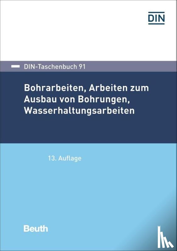  - Bohrarbeiten, Arbeiten zum Ausbau von Bohrungen, Wasserhaltungsarbeiten