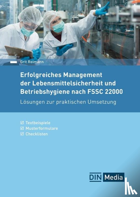 Reimann, Grit - Erfolgreiches Management der Lebensmittelsicherheit und Betriebshygiene nach FSSC 22000