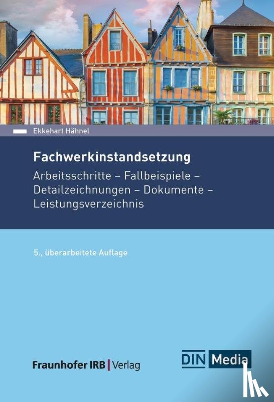 Hähnel, Ekkehart - Fachwerkinstandsetzung