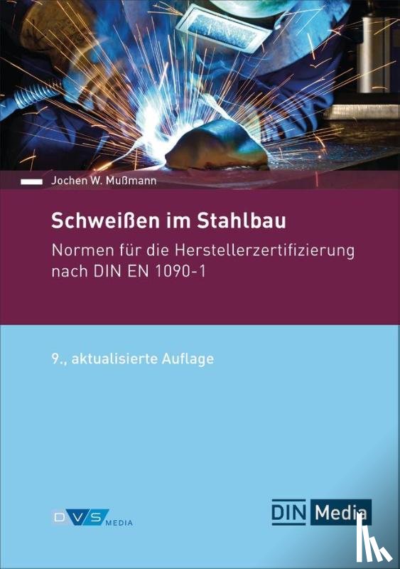 Mußmann, Jochen W. - Schweißen im Stahlbau