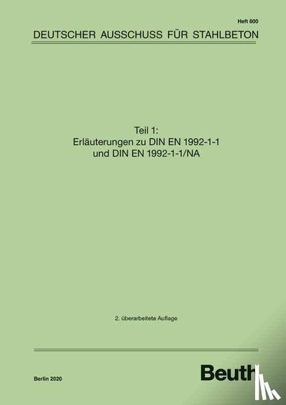  - Erläuterungen zu DIN EN 1992-1-1 und DIN EN 1992-1-1/NA