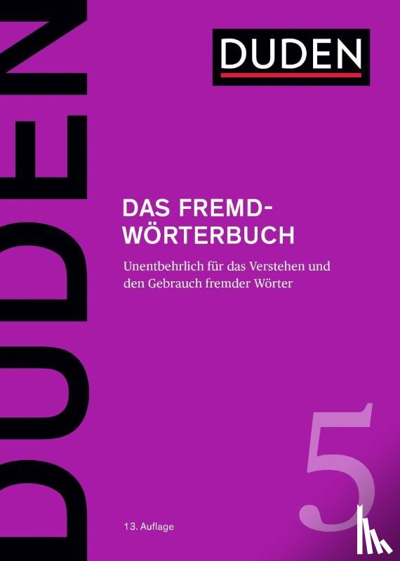 Dudenredaktion - Das Fremdwörterbuch